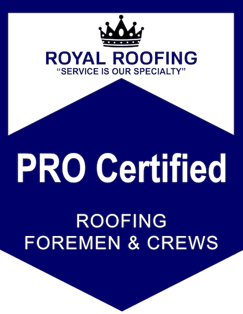badges-4 A blue and white badge reads "ROYAL ROOFING 'SERVICE IS OUR SPECIALTY' PRO Certified COMPOSITION SHINGLES INSTALLER" with a crown icon at the top.